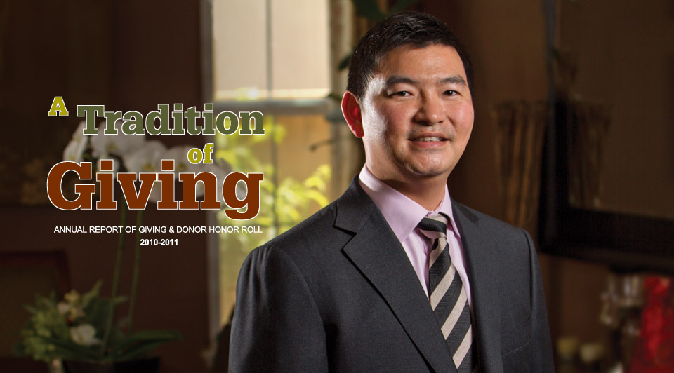 A Tradition of Giving: Annual Report of Giving and Donor Honor Roll 2010-2011