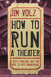 How To Run A Theatre By Someone Who Really Knows