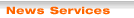 News Services