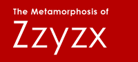 The Metamorphosis of Zzyzx